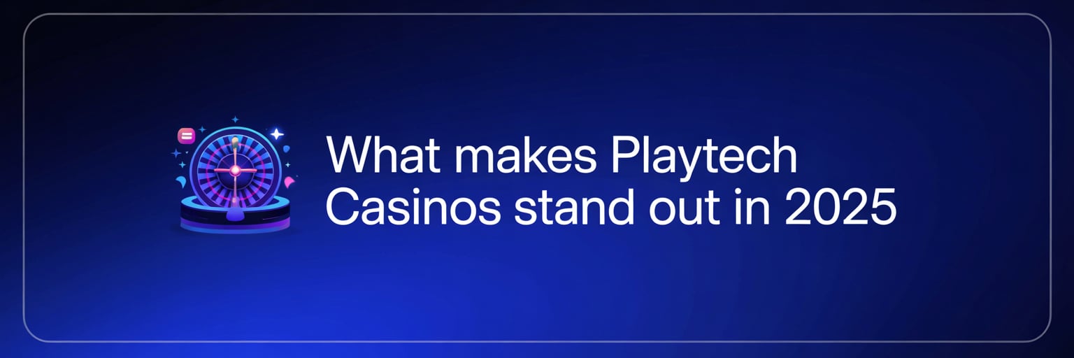 What Makes Playtech Casinos Stand Out in 2025